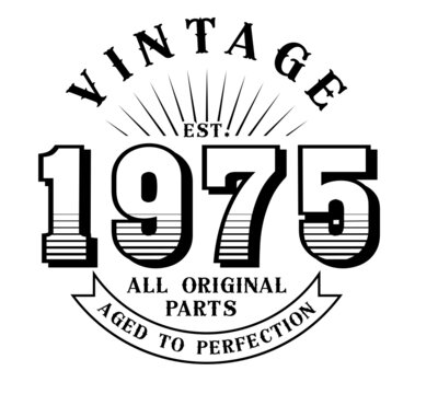 vintage 1975 Aged to perfection Original parts, 1975 birthday typography design for T-shirt