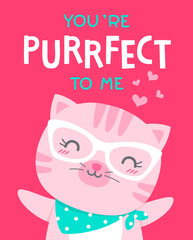 Cute cat cartoon illustration with text “You're purrfect to me” for valentine's card design.