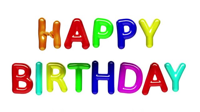 Happy birthday shaped form of multi-colored inflating floating balloons against white background. Suitable for birthday congratulations to children and adults. Alpha channel included in the end of the