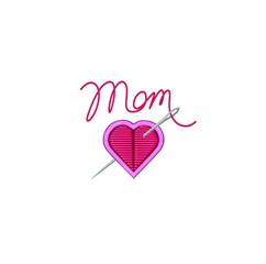 Mom, Mothers Day card, Red heart, I love you, birthday. Decorative embroidered patch with a heart. A needle with colored thread dressed in it. 