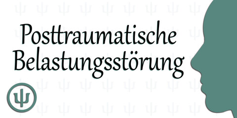 Posttraumatische Belastungsstörung