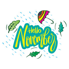 Fototapeta premium Hello November hand lettering. Greeting card concept.