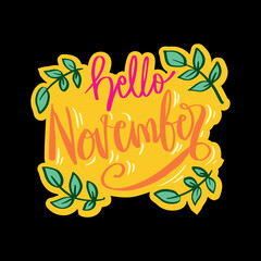 Hello November hand lettering. Greeting card concept