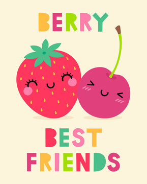 Cute strawberry and cherry cartoon illustration with text “Berry best friends” for greeting card design.