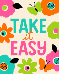 Colorful typography design and flowers illustration for greeting card, postcard, poster, banner. Motivational quotes with illustration.