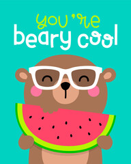 Cute teddy bear holding watermelon illustration with pun quote typography. Summer holiday concept design.