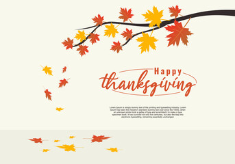 Happy Thanksgiving Day event typography text poster with autumn leaves. Autumn fall season. Template banner, poster, flyer, greeting card, web design, print design. Vector illustration