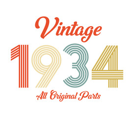 vintage 1934 All original parts, 1934 Retro birthday typography design