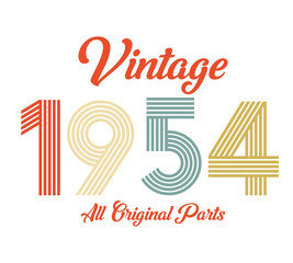 vintage 1954 All original parts, 1954 Retro birthday typography design