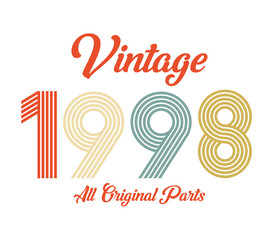 vintage 1998 All original parts, 1998 Retro birthday typography design