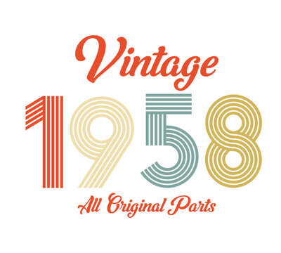 vintage 1958 All original parts, 1958 Retro birthday typography design