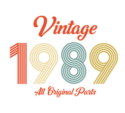 vintage 1989 All original parts, 1989 Retro birthday typography design