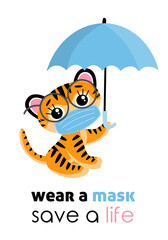 Vector banner with warning to wear a mask. Cute cartoon tiger cub, symbol of new year 2022, in medical mask.  Isolated on white background. 