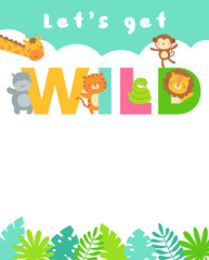 Cute safari cartoon animals and typography design with copy space for kids party invitation card template.
