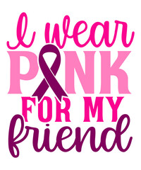 I wear pink for my friend
