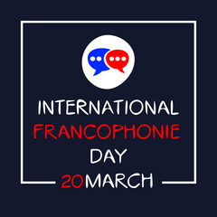 Fototapeta premium International Francophonie Day, held on 20 March.