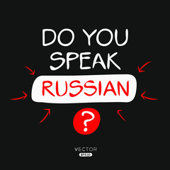 Do you speak Russian?, Vector illustration.