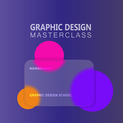 Graphic design course promotional picture in glassmorphism style. Vector illustration.