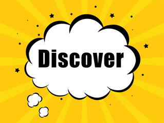 Discover in yellow bubble background