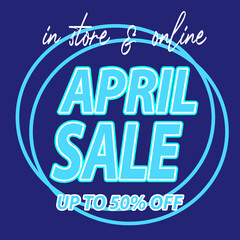 April Sale discount up to 50% off shopping with simple colors on a cool background. It is suitable for social media, websites, stores, web and others. vector background