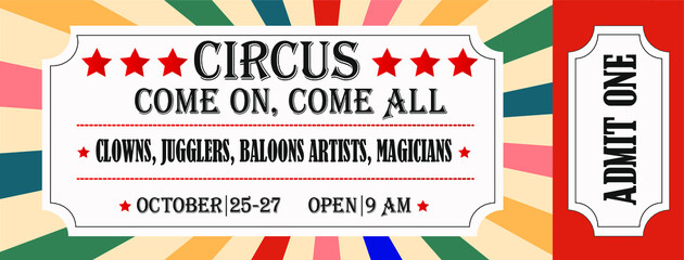 A circus ticket template. Carnival invite.
