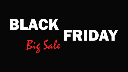 Fototapeta na wymiar Black Friday. Big sales and discounts. Black friday sale poster or banner. Vector illustration