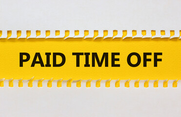PTO, Paid time off symbol. White and yellowpaper with concept words 'PTO, Paid time off'. Beautiful...