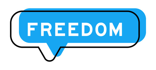 Speech banner and blue shade with word freedom on white background