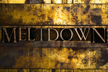 Meltdown text on textured grunge copper and vintage gold background