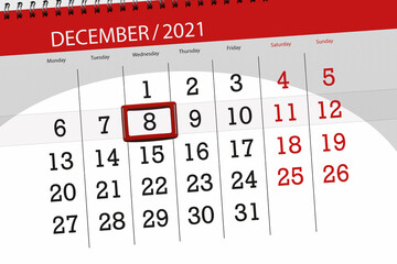 Calendar planner for the month december 2021, deadline day, 8, wednesday