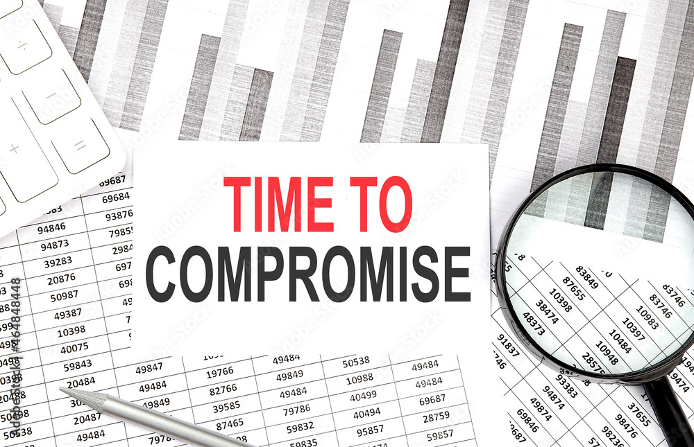 Aufkleber time to compromise text on paper with calculator,magnifier ,pen on the graph background