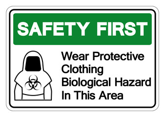 Safety First Protective Clothing Biological Hazard Symbol, Vector Illustration, Isolate On White Background Label. EPS10