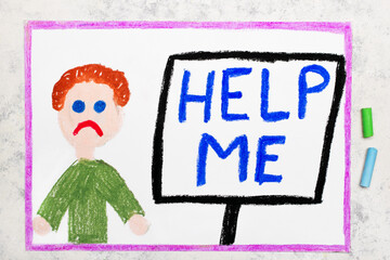 Colorful drawing: Sad boy and sign  HELP ME