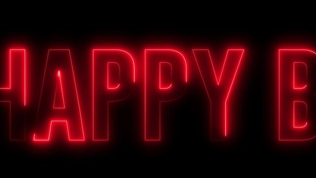 Neon text of "HAPPY BIRTHDAY" blinked, flashed text animation.