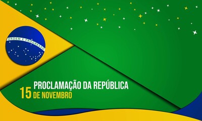 The Brazilian Republic Proclamation Day Background. November 15. Premium and luxury greeting cards, letters, posters, or banners. With star icon and Brazil National Flag