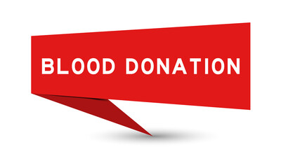 Red color speech banner with word blood donation on white background