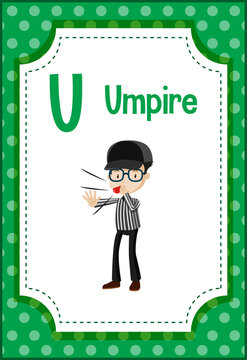 Alphabet flashcard with letter U for Umpire