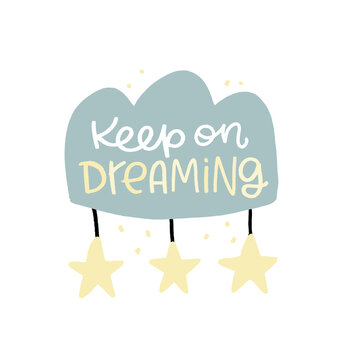Keep on dreaming newborn baby bedtime quote vector design for infant boy bodysuit or toddler pajama in mint and yellow colours.