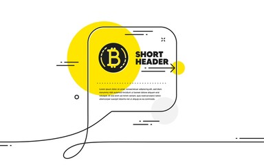 Bitcoin icon. Continuous line chat bubble banner. Cryptocurrency coin sign. Crypto money symbol. Bitcoin icon in chat message. Talk comment and speak background. Vector