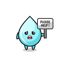 cute water drop hold the please help banner