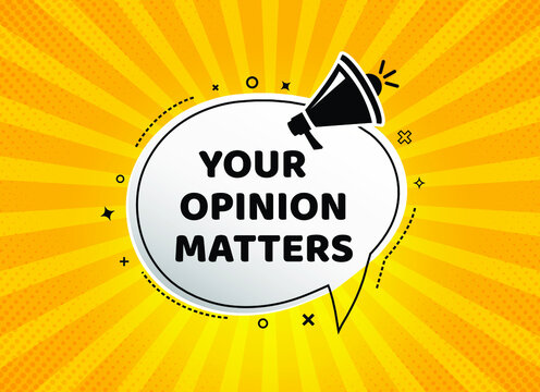 Vector Illustration Your Opinion Matters With Megaphone. Modern Web Banner, Advertising And Marketing Sticker