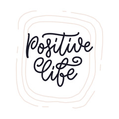 Positive lettering slogan with doodle elements. Funny quote for blog, poster and print design. Vector illustration. Vector illustration