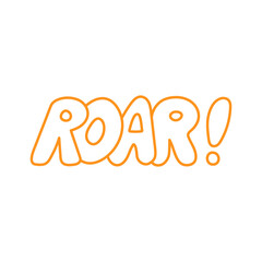 Hand drawn lettering tiger roar. Vector isolated illustration. Childish design for invitation, poster, clothing, nursery wall art and card