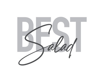 Modern, simple, minimal typographic design of a saying 