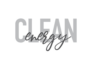 Modern, simple, minimal typographic design of a saying 