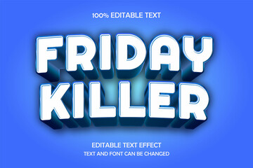 Friday killer 3 dimension editable text effect modern shadow arch style