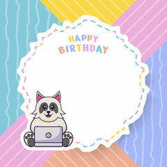 Happy Birthday greeting card with Cute dog cartoon character. Vector Illustration