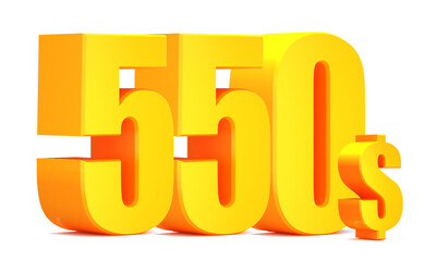 Gold 550 dollar .$ 550 word on white background. 3d illustration