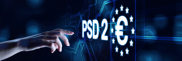 PSD 2 Payment Service Directive European Internet banking regulation. Business finance concept. © WrightStudio