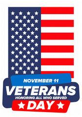 Veterans Day in United States. Federal holiday, celebrated annual in November 11. Honoring all who served. Patriotic american military concept. Poster, card, banner and background. Vector illustration